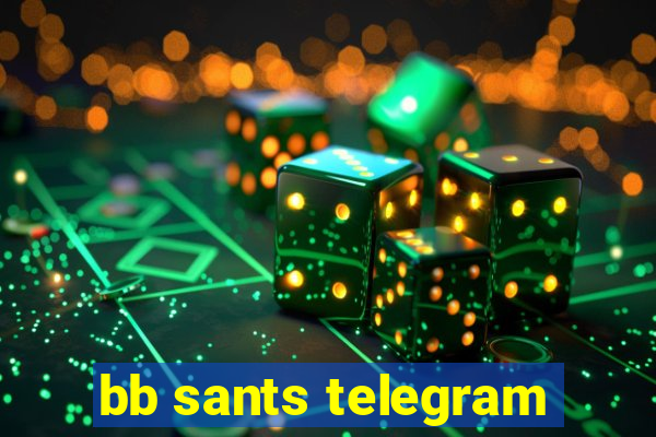 bb sants telegram